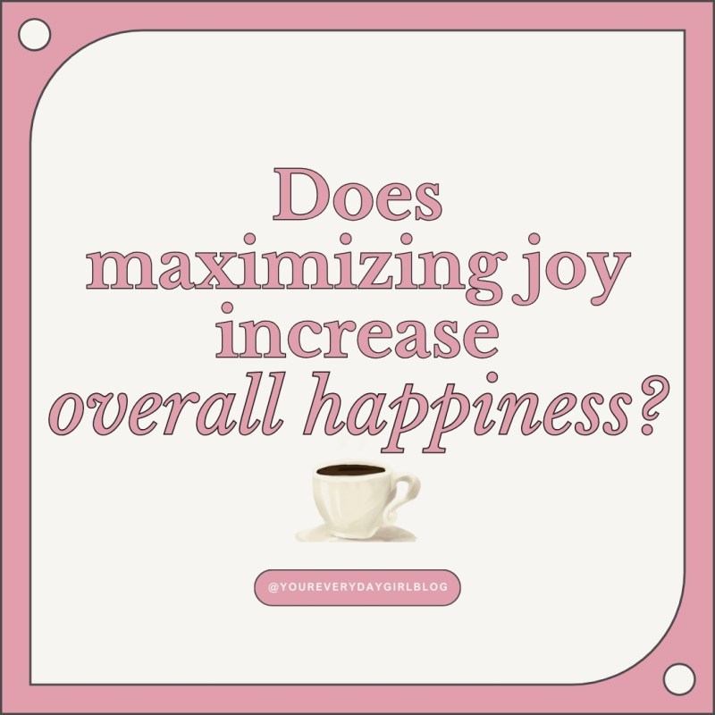 Does maximizing joy increase overall&nbsp;happiness?